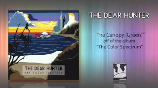 The Dear Hunter quotThe Canopyquot [upl. by Nevanod]