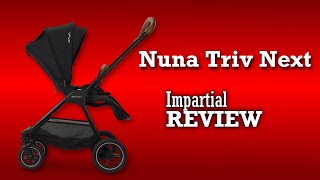 NUNA TRIV Next An Impartial Review Mechanics Comfort Use [upl. by Aloel699]