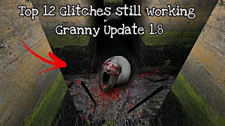 Top 12 Glitches Still Working In Granny Update 18 [upl. by Brittaney]