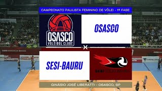 Osasco x Sesi Bauru Campeonato Paulista 2023 [upl. by Kironde206]