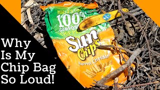 Why Is My Chip Bag So Loud  SunChip Compostable Bag [upl. by Richela567]