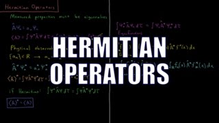 Quantum Chemistry 47  Hermitian Operators [upl. by Hen]