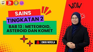 Sains Tingkatan 2  Bab 13  Meteoroid Asteroid dan Komet [upl. by Nnahoj]