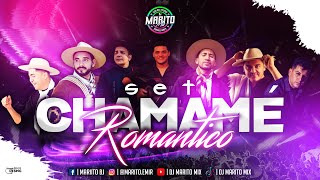 SET CHAMAME ROMANTICO Dj Marito Mix 2024 [upl. by Kcirnek126]