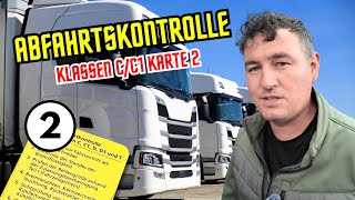 Abfahrkontrolle Karte 2 LKWKlasse CC1 Führerscheinprüfung [upl. by Aitrop]