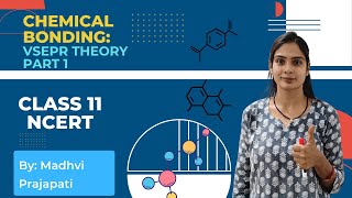 VSEPR THEORY PART1 ll Chemical Bonding ll Class 11th NCERT ll By Madhvi Maam [upl. by Settle772]