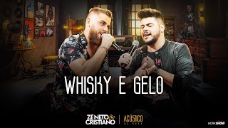 Zé Neto e Cristiano  WHISKY E GELO  EP Acústico De Novo [upl. by Ciapha593]