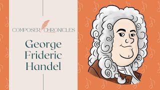 George Frideric Handel  A Captivating FirstPerson Biography [upl. by Hewart]