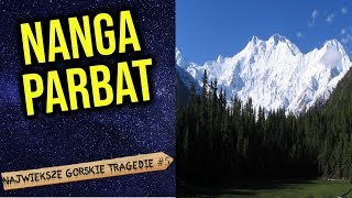 Nanga Parbat  quotGóra Mordercaquot Ile osób zabiła Największe górskie tragedie 5 [upl. by Krystyna438]