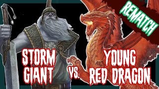 Monster Melee  Storm Giant vs Young Red Dragon REMATCH [upl. by Aliuqahs874]