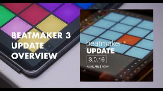 BeatMaker 3 Update Overview  Version 3016 [upl. by Lida498]