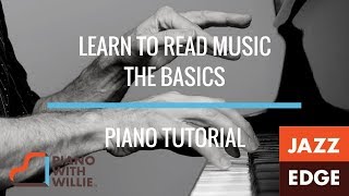 How to Read Music  The Basic Guideposts  Piano Tutorial by JAZZEDGE [upl. by Neellok78]