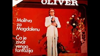 Oliver Dragojević  Molitva za Magdalenu [upl. by Edmond]