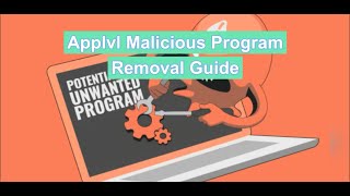 Applvl Adware Removal  How to Uninstall Applvl Malicious Program [upl. by Eema328]