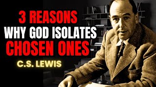 🌟Chosen Ones🌟 3 Reasons Why God Isolates The Chosen Ones [upl. by Lowney917]