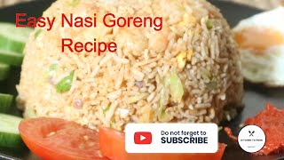 Easy Nasi Goreng Recipe [upl. by Ydissahc]