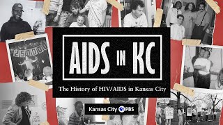 AIDS in KC  Full Documentary Early 1980s to Now [upl. by Aisylla578]