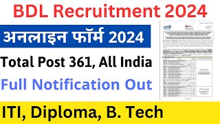 BDL Recruitment Notification Out  B Tech Diploma ITI  Total Post 361  Walk in Interview [upl. by Linn]