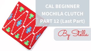 Crochet along beginner Mochila Bag  ClutchPart 12 Last part  By Stella [upl. by Namajneb]