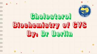 CholesterolBiochemistryCVS [upl. by Darcie567]