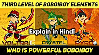 Boboiboy Elements Third Level in Hindi Who is Powerful third element [upl. by Ytirev]