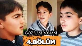 Göz Yaşı Romanı  4Bölüm Full🔥 [upl. by Rillis]