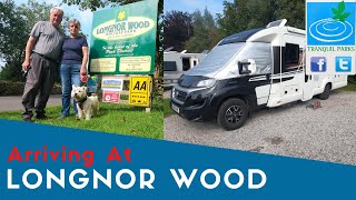 Arriving At Longnor Wood Holiday Park  Tranquil Parks Tour 2020 [upl. by Nadnal]