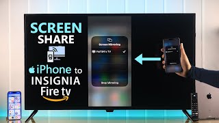 How To Screen Mirror Any iPhone to Insignia Fire TV [upl. by Ttezzil471]