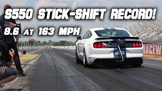 Shelby GT350 Runs 8 Second 14 Mile  S550 StickShift Record [upl. by Noval]