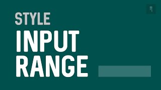 Input Range tag styling with CSS [upl. by Zeus]