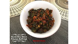 Masala OkraBhindi  using Frozen OkraBhindi  AIRFRIED l Mumtaz Hasham  Ninja Foodi Grill [upl. by Idnam577]