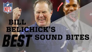 Bill Belichicks Best Sound Bites  NFL [upl. by Aivato]