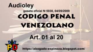 Codigo Penal Venezolano Art 01 al 20 audio [upl. by Etnud]