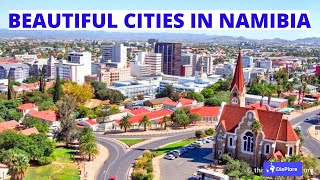 Top 10 Most Beautiful Cities in Namibia [upl. by Aniteb]