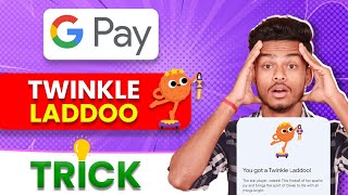 GPay Twinkle Laddoo Trick  Live Trick Apply  GPay Rare Laddo Trick [upl. by Parrnell]