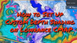 How to Set Up Custom Depth Shading to SEE the Sneak Sneak on Lowrance CMAP [upl. by Marutani]