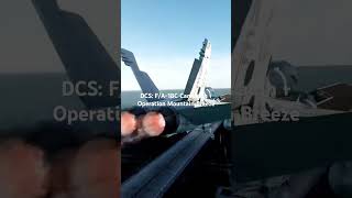 DCS FA18C Campaign  Operation Mountain Breeze dcs dcsworld f18hornet aviation military [upl. by Nylekcaj]