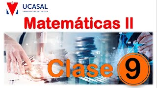 Matemáticas II  Clase 9 [upl. by Freedman]