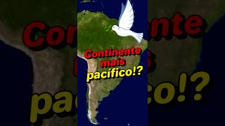 América do Sul é o continente mais pacífico 🌎🕊️ geopolitica geografia historia america [upl. by Horacio]