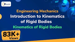 Introduction to Kinematics of Rigid Bodies  Kinematics of Rigid Bodies  Engineering Mechanics [upl. by Pirzada]