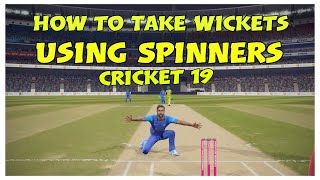 HOW TO TAKE WICKETS USING SPINNERS IN CRICKET 19 2021 GAMEPLAY [upl. by Shippee]