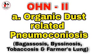 Pneumoconiosis  Organic Dust related Pneumoconiosis  Simplified  Community Health Nursing [upl. by Ajit754]