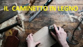 Realizzazione per un frontale di un caminetto in legno [upl. by Yllac]