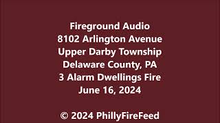 61624 8102 Arlington Ave U Darby Twp Delaware Co PA 3 Alarm Dwellings Fire [upl. by Questa]