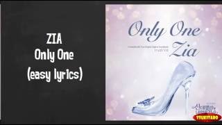 ZIA  Only One Lyrics easy lyrics [upl. by Nirra]