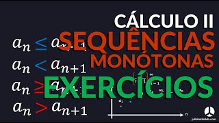 Exercícios de Sequências Monótonas [upl. by Hoban]