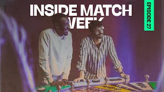 Vie de groupe  Inside Match Week E27S04 [upl. by Itram]