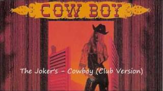 The Jokers  Cowboy Club Version [upl. by Mia]