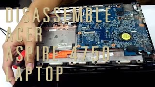 Acer Aspire 4750 laptop take apartdisassemble [upl. by Dowlen]