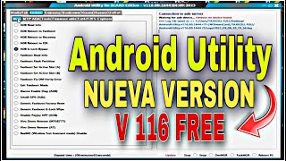 Android Utility No SCARD Edition  Nueva Versión V116 Descargar Android Utility Free [upl. by Willmert114]